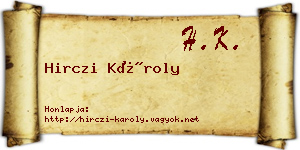 Hirczi Károly névjegykártya